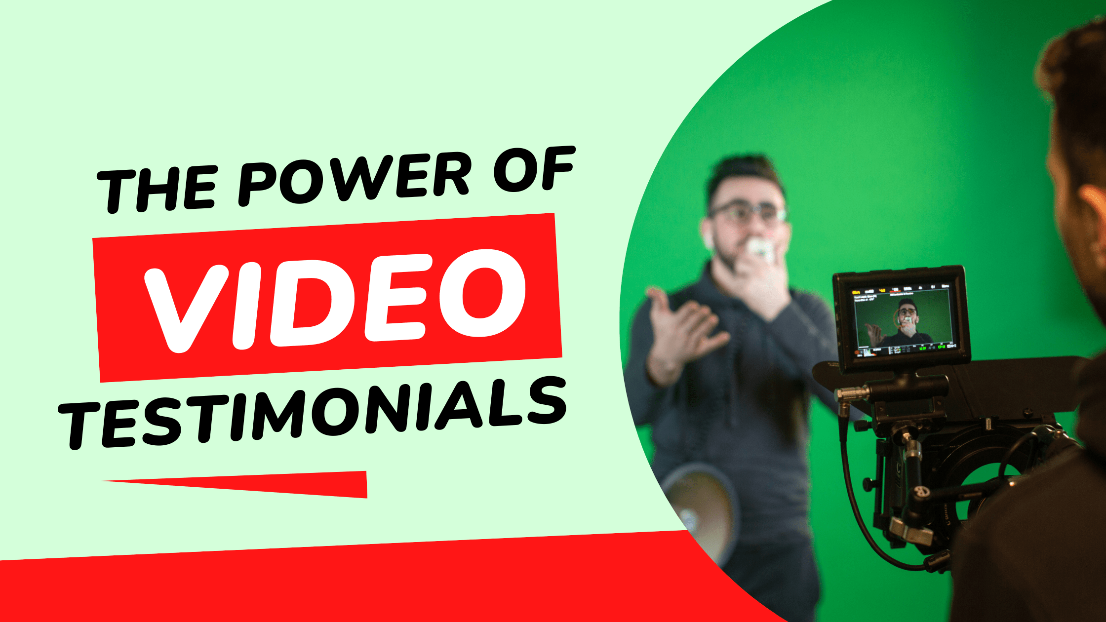 The Power of Video Testimonials